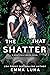 The Lies That Shatter (Beau...