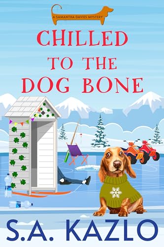 Chilled to the Dog Bone (Samantha Davies Mysteries Book 5)