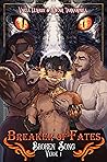Breaker of Fates by Vaela Denarr