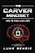 The CARVER Mindset by Luke Bencie