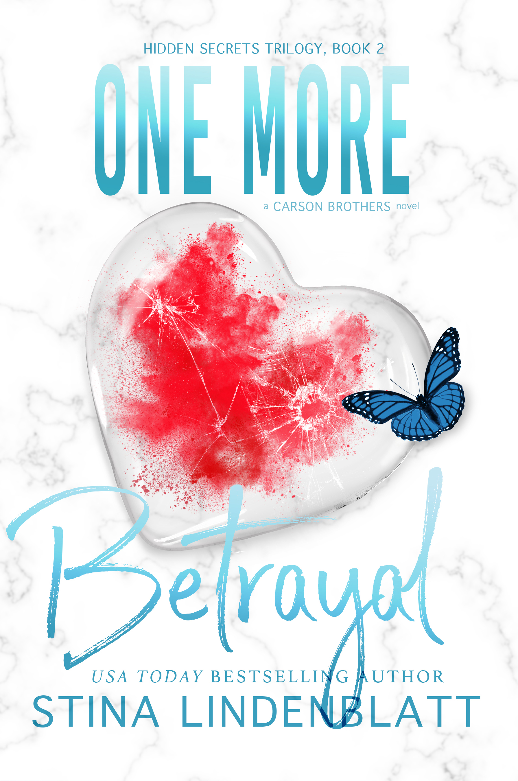 One More Betrayal (Carson Brothers, #3)
