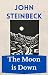 The Moon is Down: The Steinbeck Collection