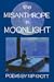 The Misanthrope in Moonlight