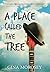 A Place Called The Tree (Th...