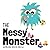 The Messy Monster