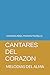 CANTARES DEL CORAZON: MELODIAS DEL ALMA (Spanish Edition)