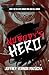 Nobody's Hero: Book 4 in Th...