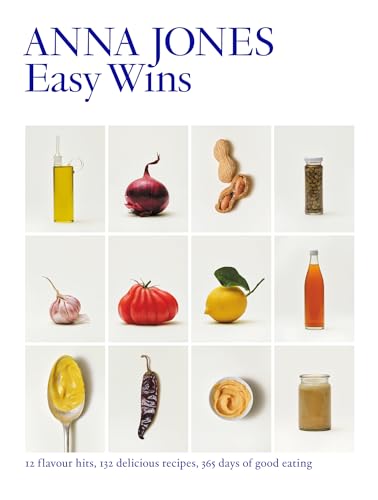 Easy Wins: 12 Flavour Hits, 125 Delicious Recipes, 365 Days of Good Eating (Hardcover)