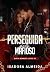 Perseguida Pelo Mafioso: Má...