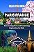 Hello Little Ones! Let's go on a trip to Paris France (Travel... by Tenisha F. Mercer