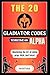 The 20 Gladiator Codes to B...