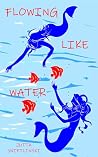 Flowing like Water