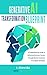 Generative AI Transformation Blueprint (Byte-sized Learning)