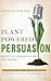 Plant Powered Persuasion : ...