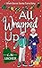 All Wrapped Up