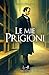 Le mie prigioni: Silvio Pel...