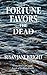 Fortune Favors the Dead by Susan Wright