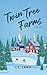 Twin Tree Farms: A Novel