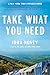 Take What You Need by Idra Novey
