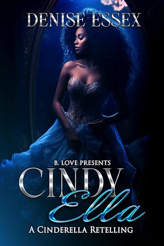 Cindy Ella (BLP Fairytales Book 1)