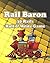 Rail Baron: 30 Rails Roll &...