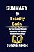 Summary Of Scarcity Brain: Fix Your Craving Mindset and Rewire Your Habits to Thrive with Enough
