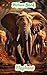 Elegant Giants: Graceful Elephants in Motion: Elegance Captured in Every Step, Elephants in Motion Portrayed Beautifully
