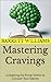 Mastering Cravings: Unleash...