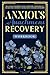 Anxious Attachment Recovery...