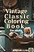 Vintage Classic Colouring P...