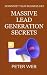 Massive Lead Generation Sec...