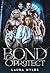 Bond & Protect (The Rift #1)
