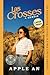 Las Crosses: An Unwavering Journey to a New Life in America (Large Print)