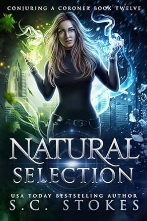 Natural Selection (Conjuring a Coroner #12)