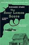 The Sour Lemon Score by Richard Stark