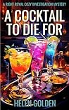 A Cocktail To Die...