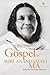The Gospel Of Shri Anandamayi Ma Volume 2 by Lisa Prajna Hallstrom