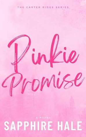 Pinkie Promise (Carter Ridge, #1)
