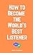 How to Become the World's B...