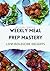Weekly Meal Prep Mastery: L...