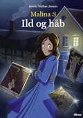 Malina 3 - Ild og håb