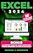 Excel 2024: Mastering Excel's Powerful Data Analysis Tools, Learn Advanced Techniques for Flawless Formulas. Become from beginners to advanced in less 24 days.