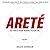 Areté: Activate Your Heroic...