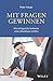 Mit Fragen gewinnen by Peter Haupt