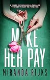 Make Her Pay by Miranda Rijks