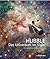 Hubble: Das Universum im Vi...