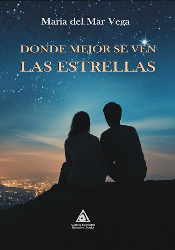 Donde Mejor Se Ven las Estrellas (Paperback)