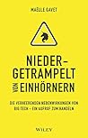 Niedergetrampelt von Einhörnern: Die verheerenden Nebenwirkungen von Big Tech - ein Aufruf zum Handeln (German Edition)