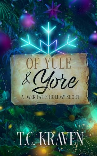 Of Yule & Yore: A Dark Fates Holiday Novella (Dark Fates Novels)
