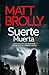 Suerte Muerta (Detective en Jefe Michael Lambert #2)
